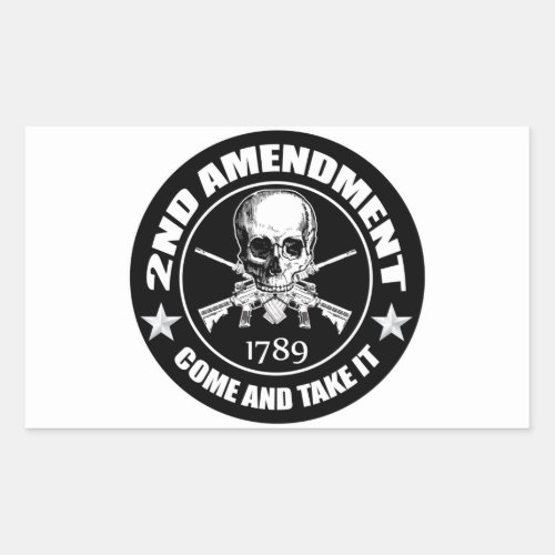 2nd Amendment Come And Take It Skull And ARs Rectangular Sticker