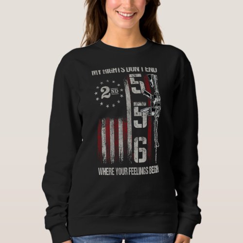 2nd Amendment Feelings America Usa Patriotic Funny Sweatshirt