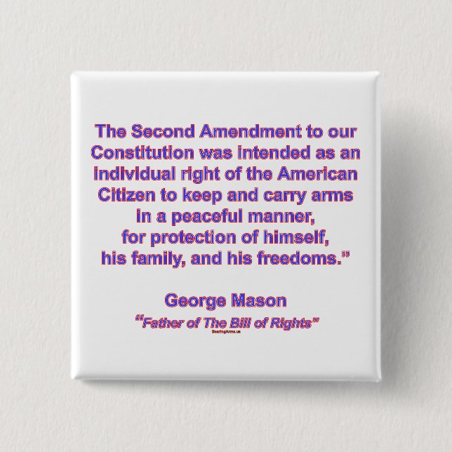 2nd Amendment - George Mason Pinback Button (Front)