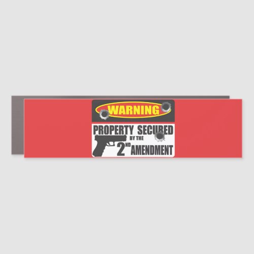 2nd Amendment Gun Bullet Warning Property Protecti Car Magnet