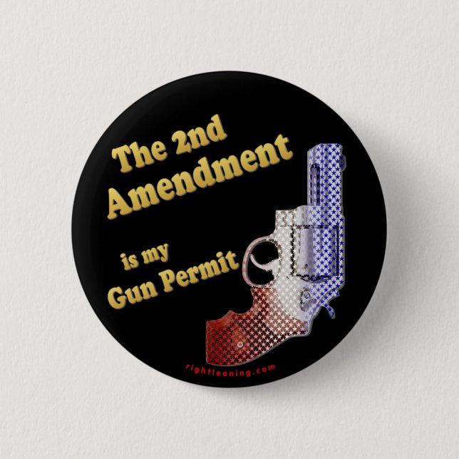 2nd amendment gun permit button (Front)