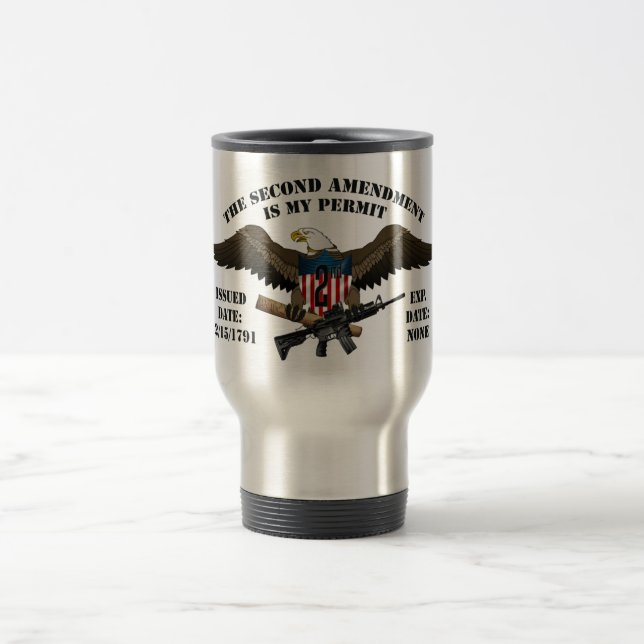 2nd Amendment Permit Travel Mug (Center)
