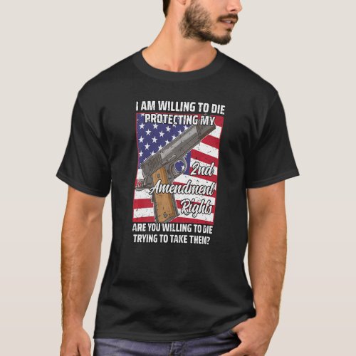 2nd Amendment Pro Gun Gun Rights  2 T_Shirt