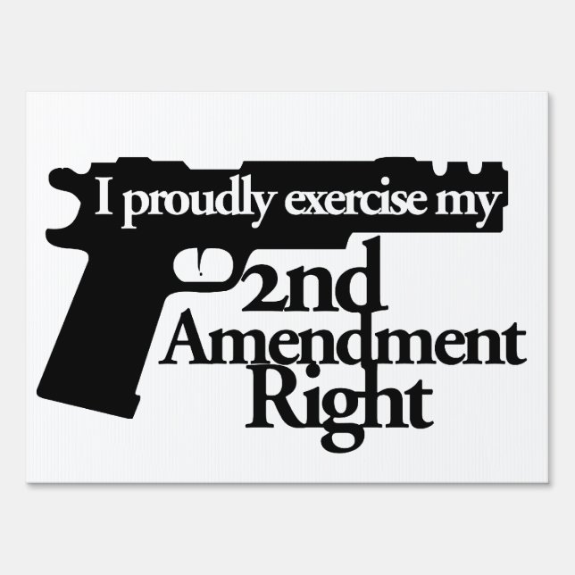 2nd Amendment rights Sign (Front)