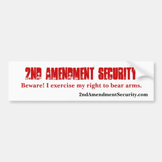 2nd Amendment Security Bumper Sticker (Front)