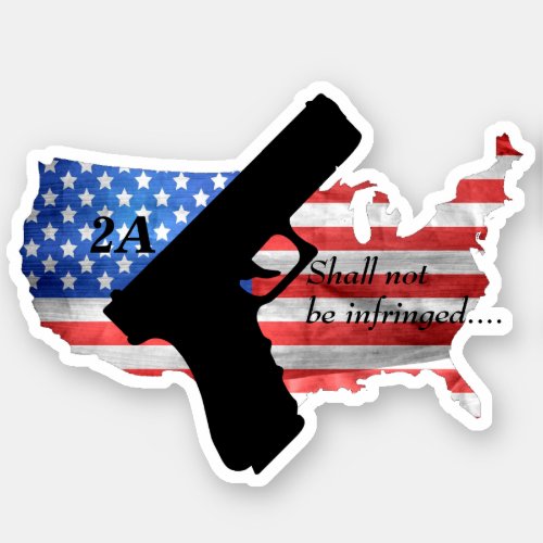 2nd Amendment Shall Not Be Infringed Handgun Flag Sticker