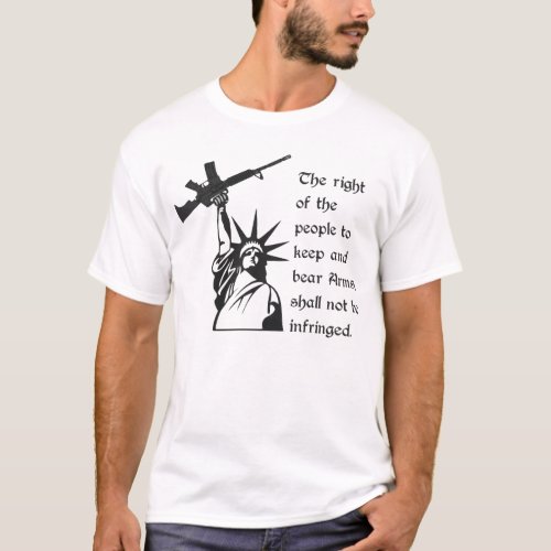 2nd Amendment Statue of Liberty with AR15 T_Shirt