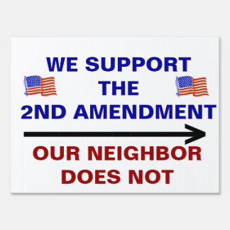 2ND AMENDMENT YARD SIGN