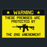 2nd Amendment Yard Sign<br><div class="desc">Who needs an alarm system when you're protected by your right to own a gun? Let those in favor of gun control deal with dangerous intruders.</div>