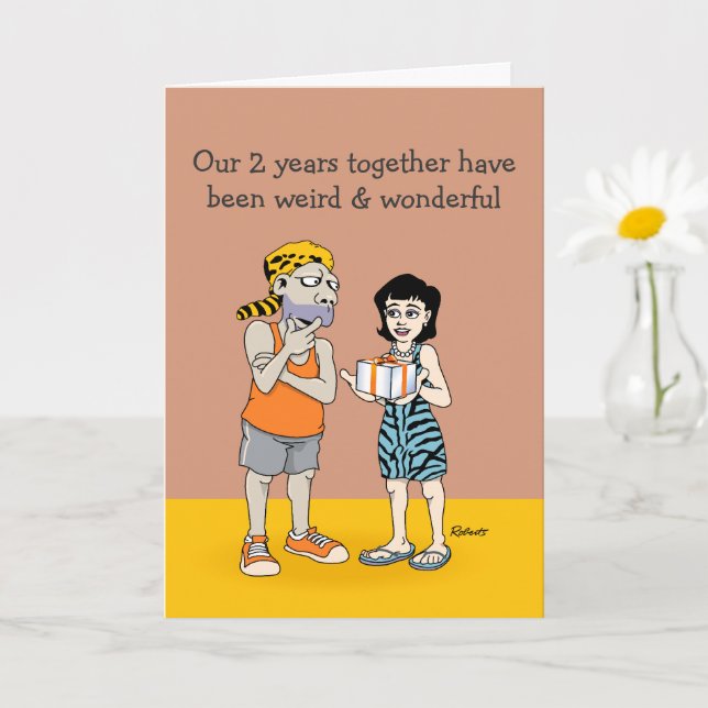 2nd Anniversary Funny Weird and Wonderful Card | Zazzle