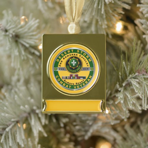 2nd Armored Cavalry Regiment Desert Storm Veteran  Gold Plated Banner Ornament
