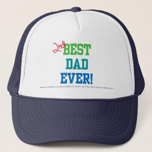 2nd Best Dad Ever Hat