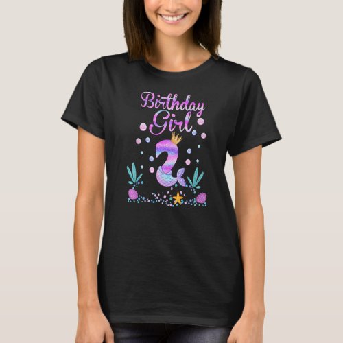 2nd Birthday 2 Years Old Birthday Girl Mermaid T_Shirt