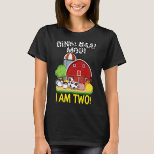 2nd Birthday Oink Baa Moo I Am Two Farm Animals Tr T-Shirt