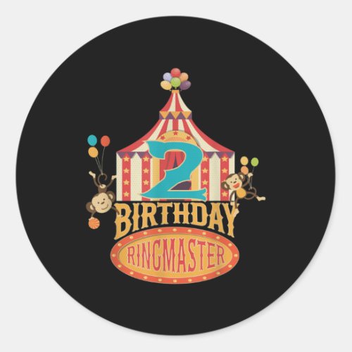 2nd Birthday Ringmaster Kids Circus Lover B_day Classic Round Sticker