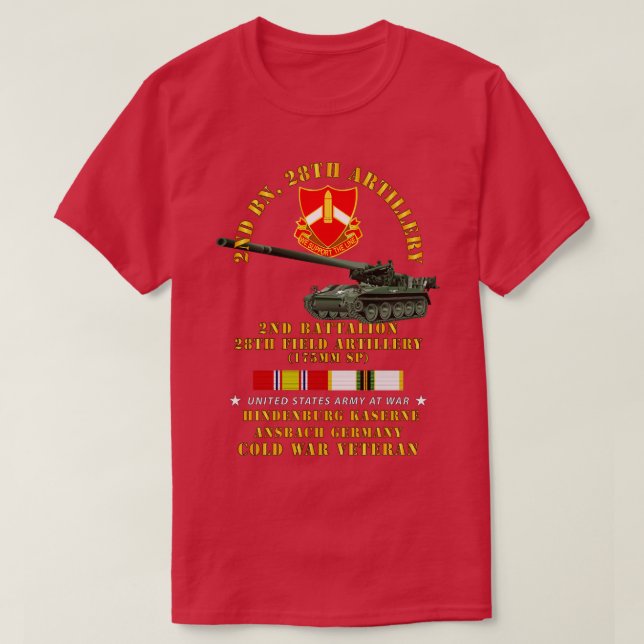 2nd Bn 28th Artillery 175mm Hindenburg Ansbach Ger T-Shirt (Design Front)