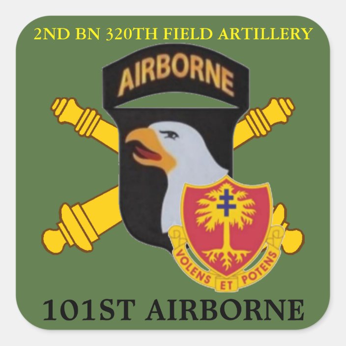 2ND BN 320TH FIELD ARTILLERY 101ST ABN STICKERS | Zazzle.com