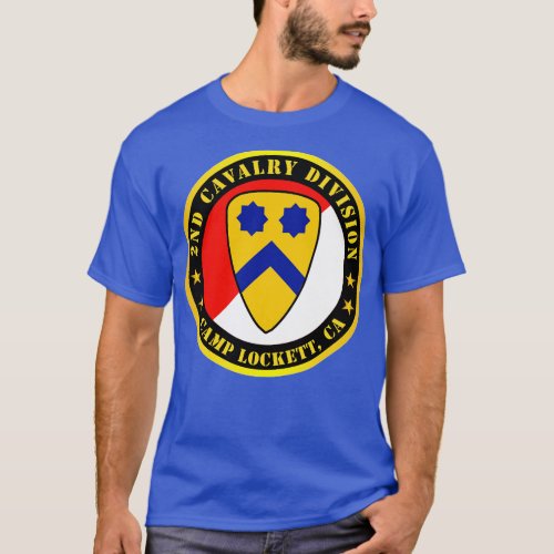 2nd Cavalry Division Camp Lockett CA T_Shirt