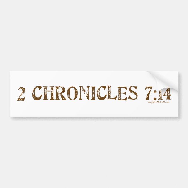 2nd Chronicles 7:14 Bumper Sticker (Front)
