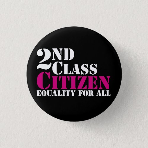 2nd Class Citizen Pinback Button