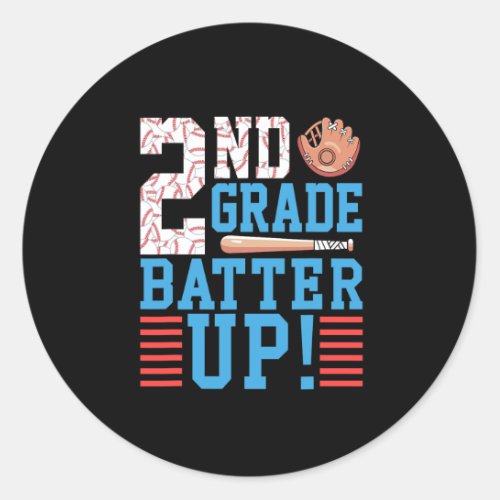 2nd Grade Back To School 2nd Grade Batter Up Baseb Classic Round Sticker