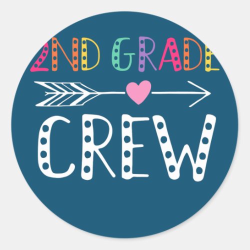 2nd Grade Crew 1st Day Of School Second Grade Classic Round Sticker