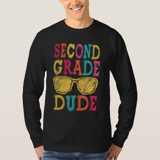2nd Grade Dude Back to School  First Day of School T-Shirt (Front)