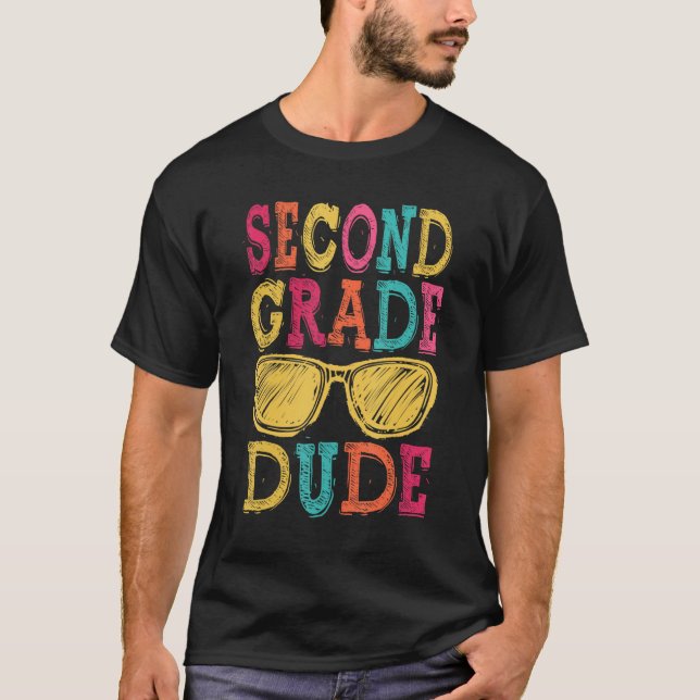 2nd Grade Dude Back to School  First Day of School T-Shirt (Front)