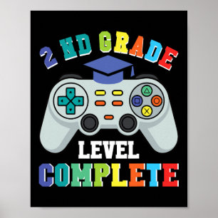 2nd Grade Gamer Boys – Level Complete Ck To School Poster