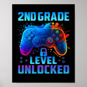 2nd Grade Gamer Level Up Ck To First Day School Gr Poster