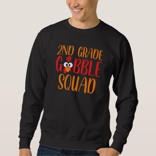 2nd Grade Gobble Squad  Thanksgiving Teacher Kids Sweatshirt