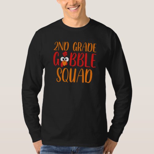2nd Grade Gobble Squad  Thanksgiving Teacher Kids T_Shirt