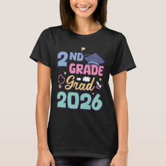 2nd Grade Graduation 2026 Proud Grad Second Grade T-Shirt