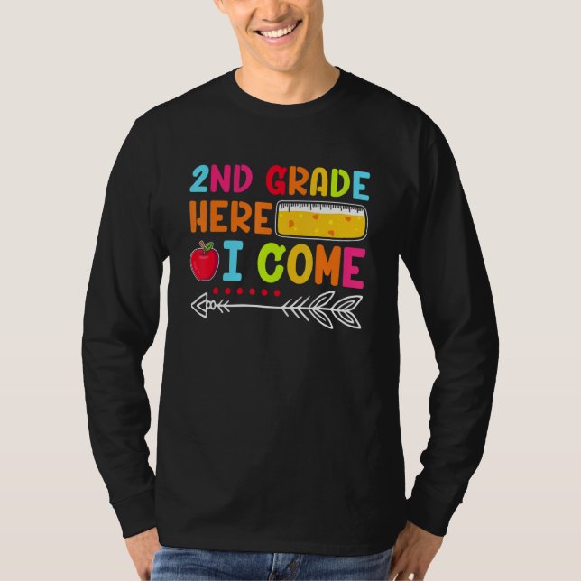 2nd Grade Here I Come Happy First Day Of School  2 T-Shirt (Front)