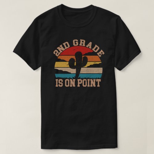 2nd Grade Is On Point Shirt  funny Back to School
