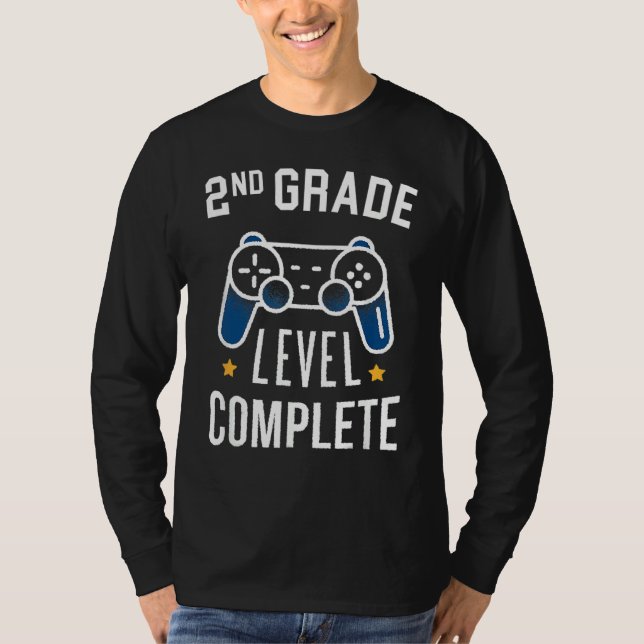 2nd Grade Level Complete  End Of The School Year T-Shirt (Front)