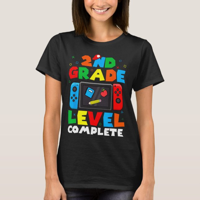 2nd Grade Level Complete Video Game Last Day Of Sc T-Shirt (Front)