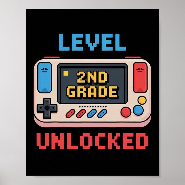 2nd Grade Level Unlocked Video Game Ck To School T Poster (Front)