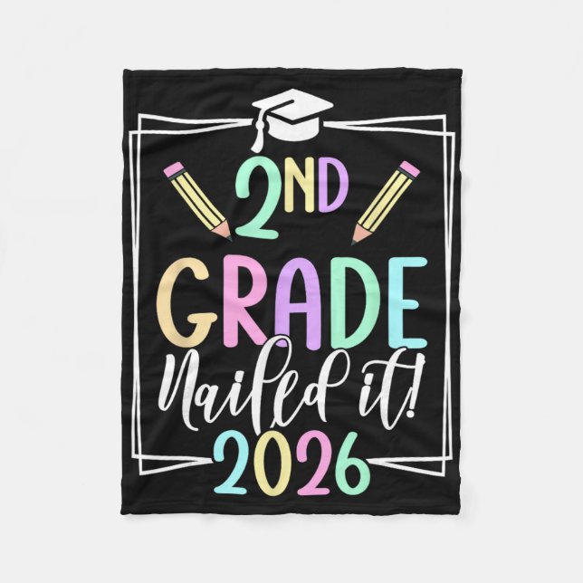 2nd Grade Nailed It 2026 Second Grade Graduation _ Fleece Blanket (Front)