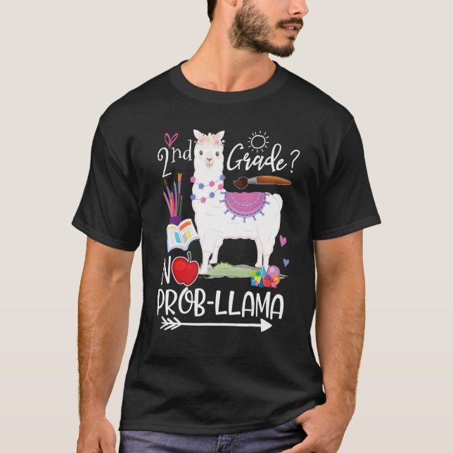 2nd Grade No Prob Llama First Day Of School Teache T-Shirt (Front)