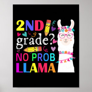 2nd Grade No Prob-llama Teacher Student First Day  Poster