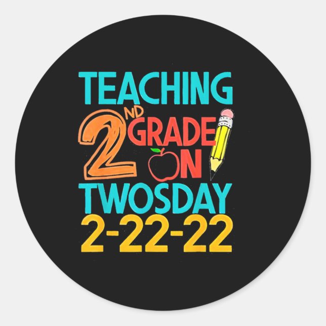 2nd Grade On Twosday 100 Days February 22nd 2022  Classic Round Sticker (Front)