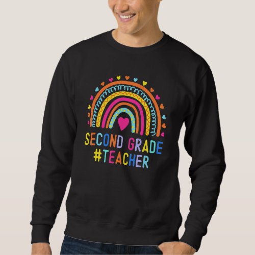 2nd Grade Rainbow Teacher Back To School First Day Sweatshirt