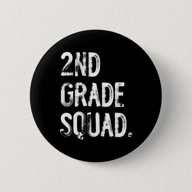 2nd Grade Squad Ck To School Student Teacher  Button (Front)
