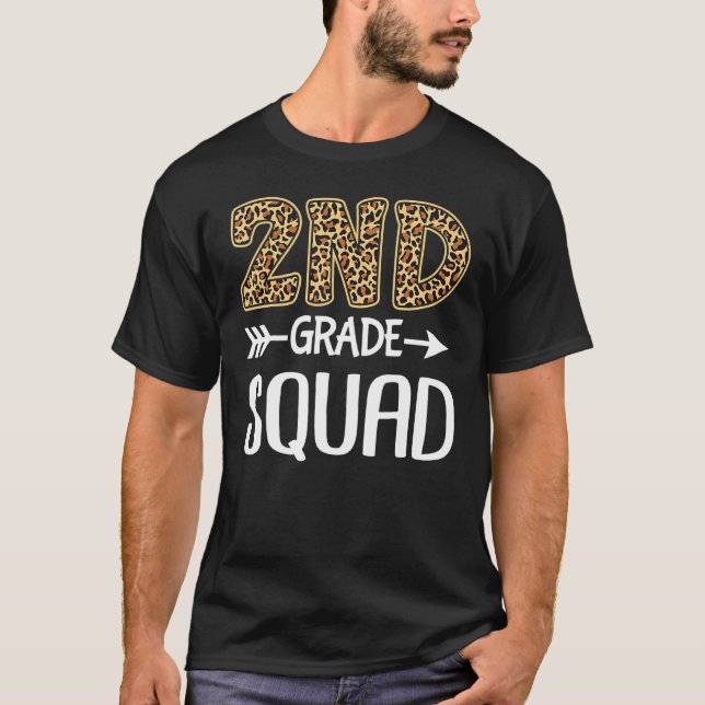 2nd Grade Squad Leopard Second Grade Teacher Stude T-Shirt (Front)