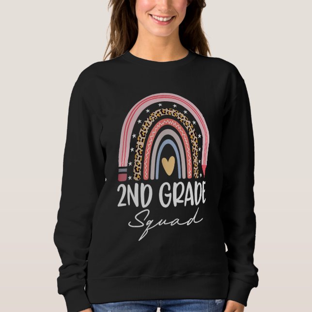 2nd Grade Squad Rainbow Back To School Teacher Wom Sweatshirt (Front)