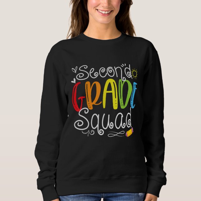 2nd Grade Squad Second Teacher Student Team Back T Sweatshirt (Front)