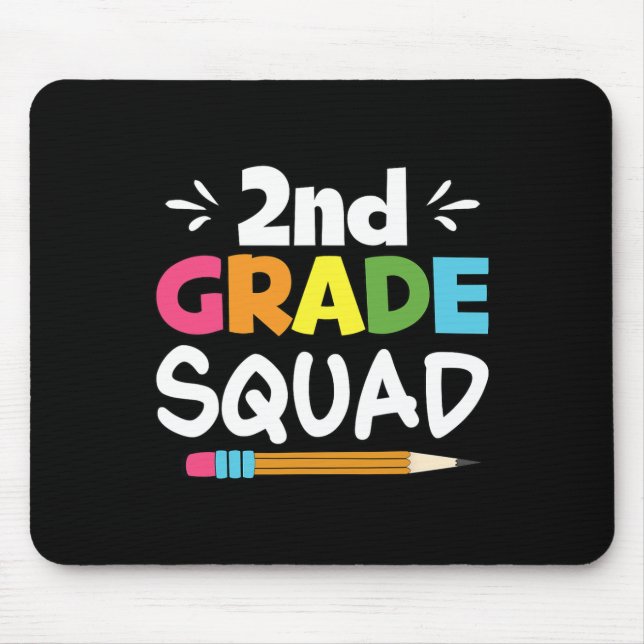 2nd Grade Squad Second Teacher Student Team Ck To  Mouse Pad (Front)
