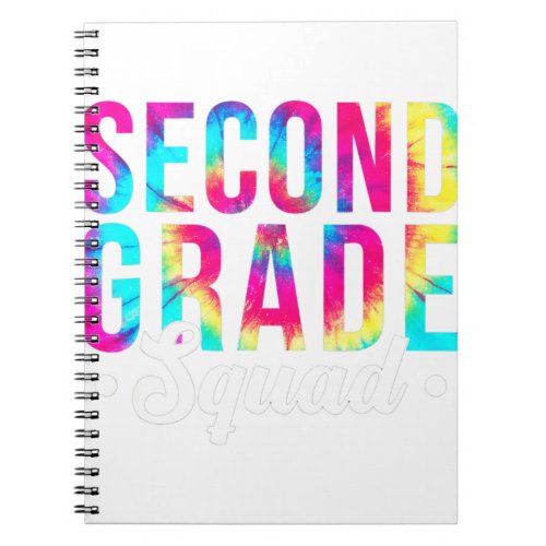 2nd Grade Squad Tie Dye Back To School Teacher Stu Notebook