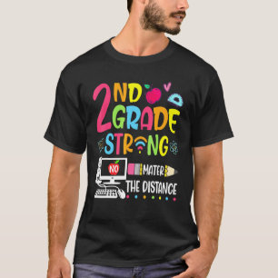 2nd Grade Strong No Matter The Distance T-Shirt